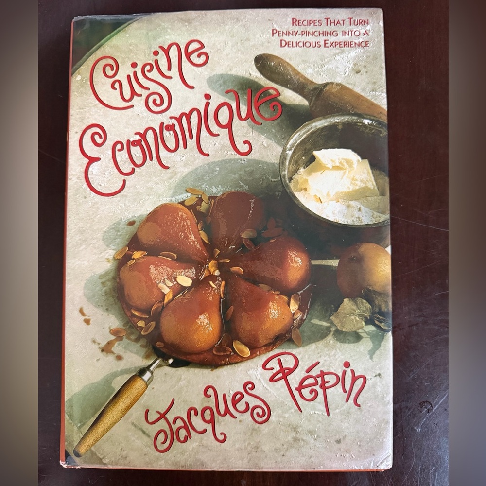 Cuisine Économique Cookbook by Jacques Pepin.  1992 signed by author. Hardback